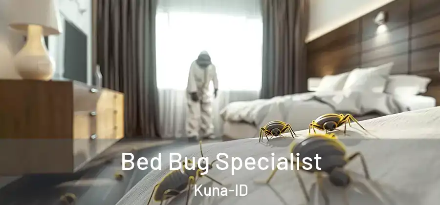  Bed Bug Specialist Kuna-ID