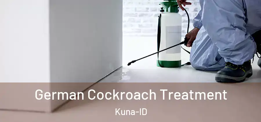  German Cockroach Treatment Kuna-ID