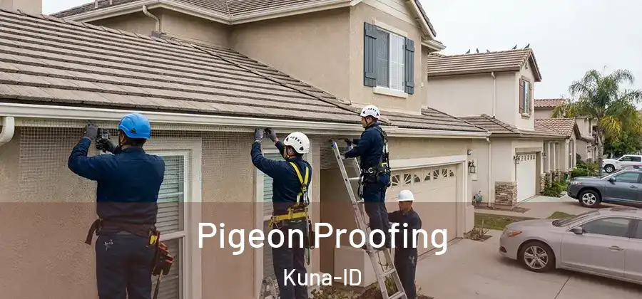 Pigeon Proofing Kuna-ID