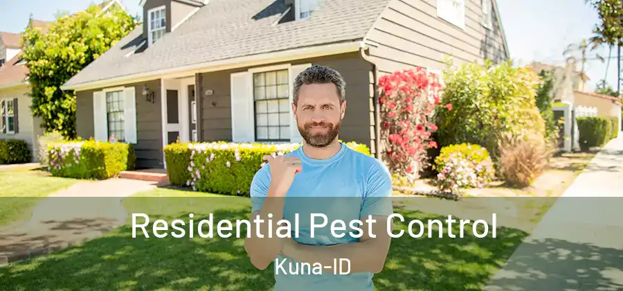  Residential Pest Control Kuna-ID